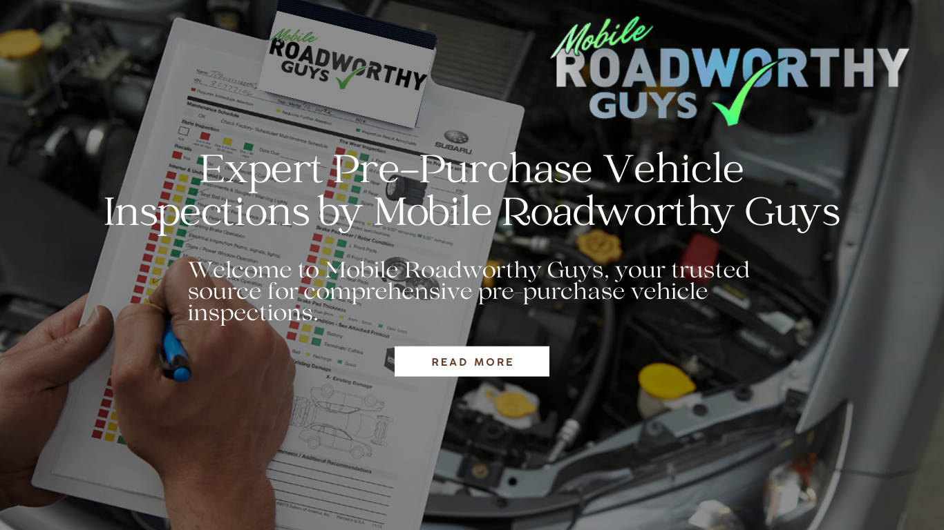 Expert-Pre-Purchase-Vehicle-Inspections-by-Mobile-Roadworthy-Guys.